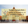 Parfum "Temple sacré"